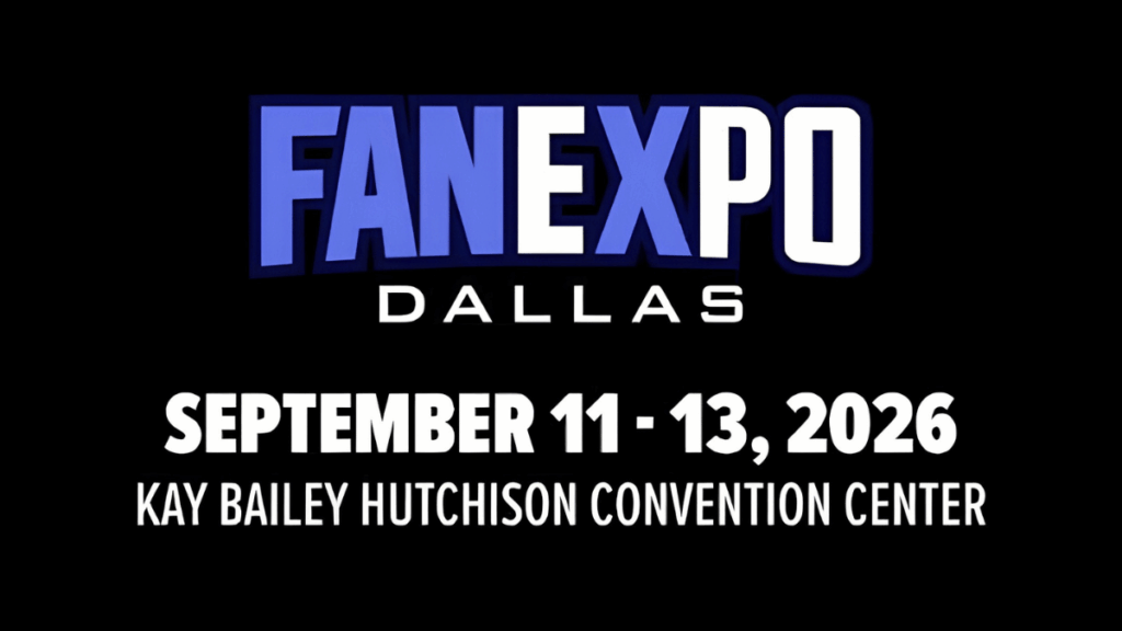 Fan Expo Dallas 2026