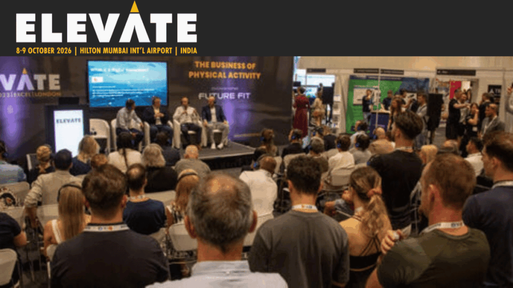 Elevate India 2026: Mumbai to Host Major B2B Fitness, Wellness and Physical Activity Event
