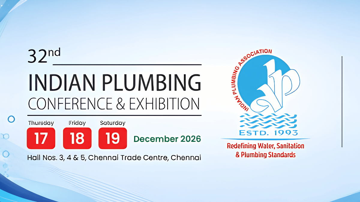 Indian Plumbing Conference 2026 to Bring 150+ Exhibitors to Chennai in December