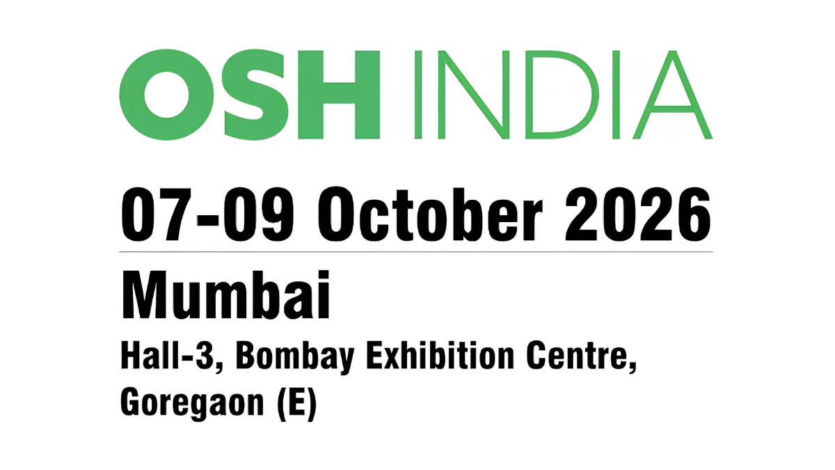 OSH India 2026 Highlights India’s Shift Towards Technology-Led Workplace Safety